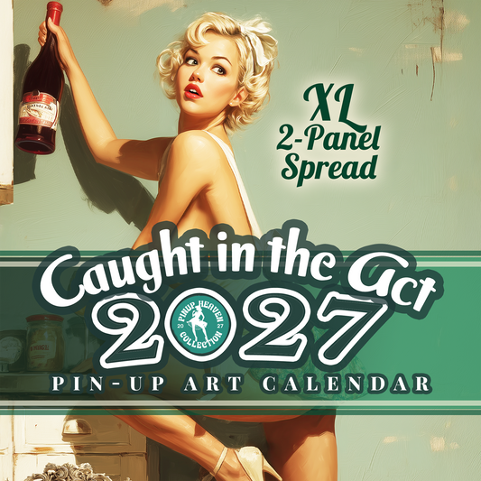2027 Caught in the Act Pin-Up Wall Calendar, XL 2-Panel Art