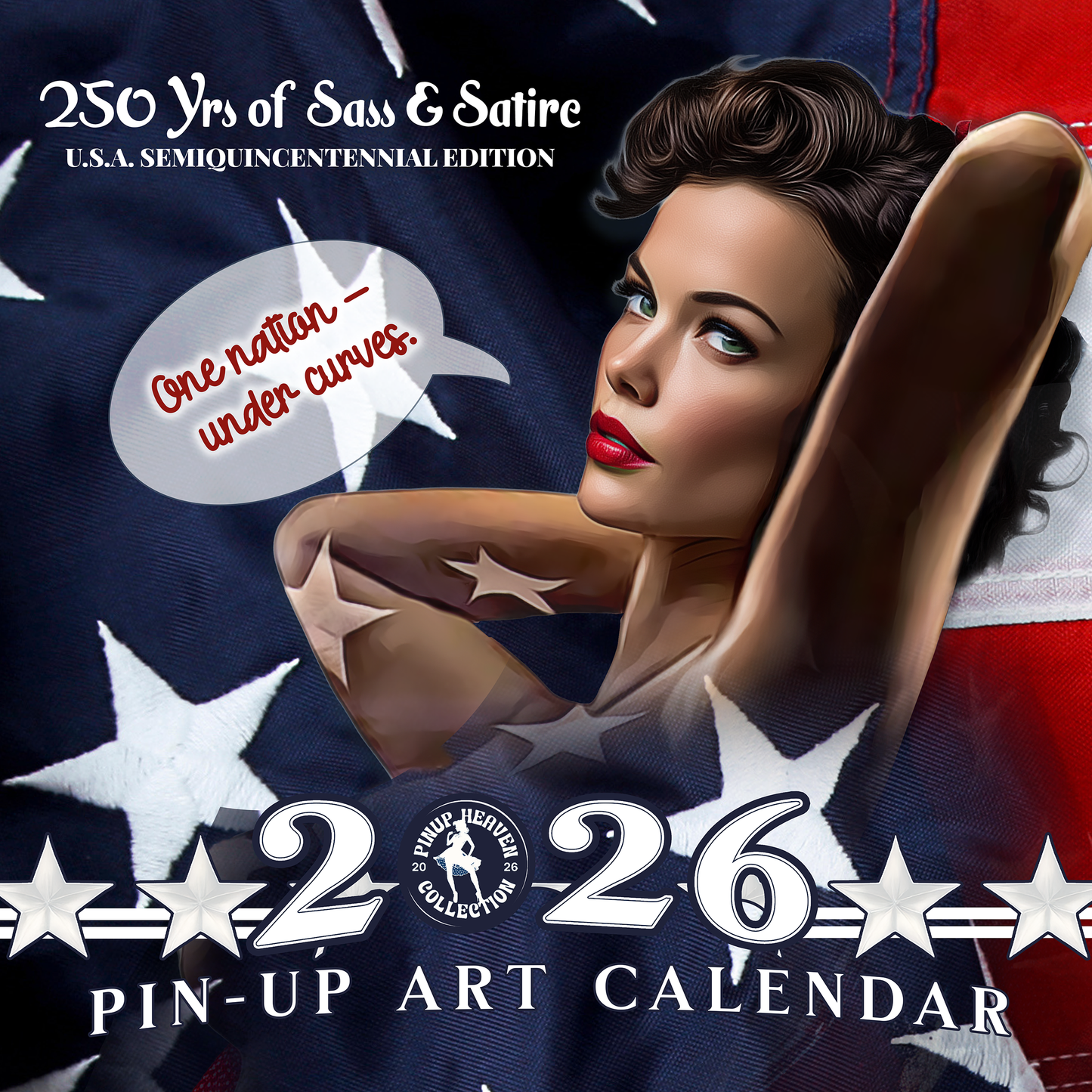 Funny USA 250th Anniversary Calendar 2026, America 250 Years of Sass and Satire, Premium XL  Pin Up History Calendar