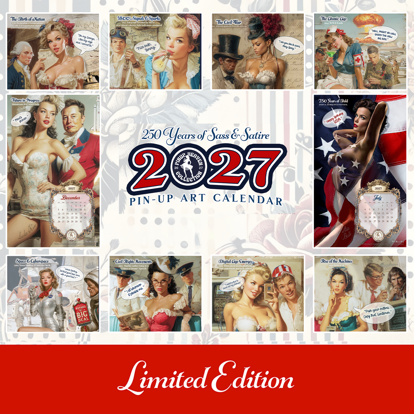 250 Years of Sass & Satire 2027 Wall Calendar - Funny Pin-ups Sassing American Icons Throughout 250 Years of American History - 2-Panel Display