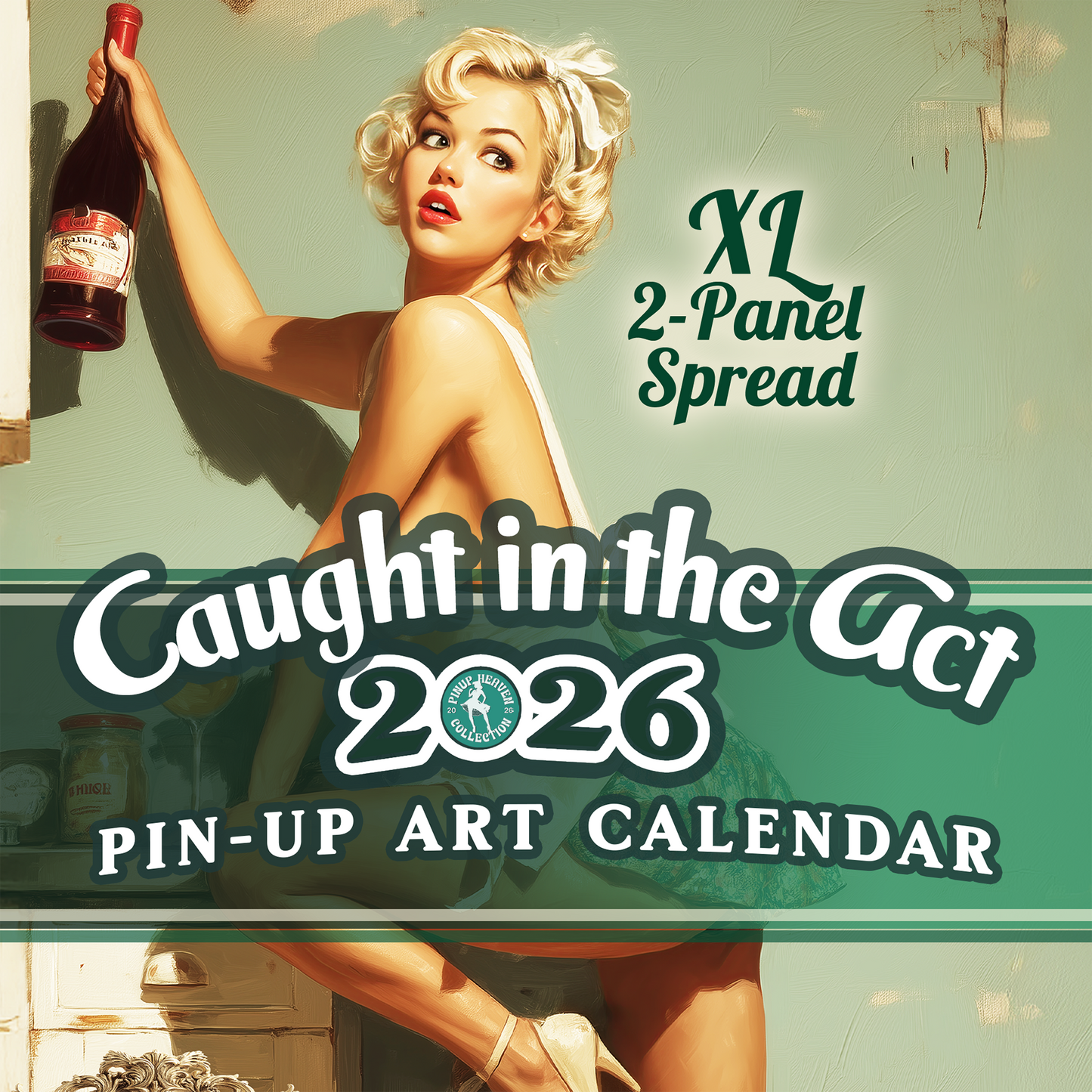 2026 Pin-Up Calendar , Caught in the Act, XL 2-Panel