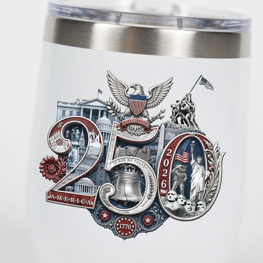 America 250th Anniversary Commemorative Wine Tumbler, 12oz - Insulated w Lid, Limited Edition Hand-Crafted Silver Seal Patriotic Design