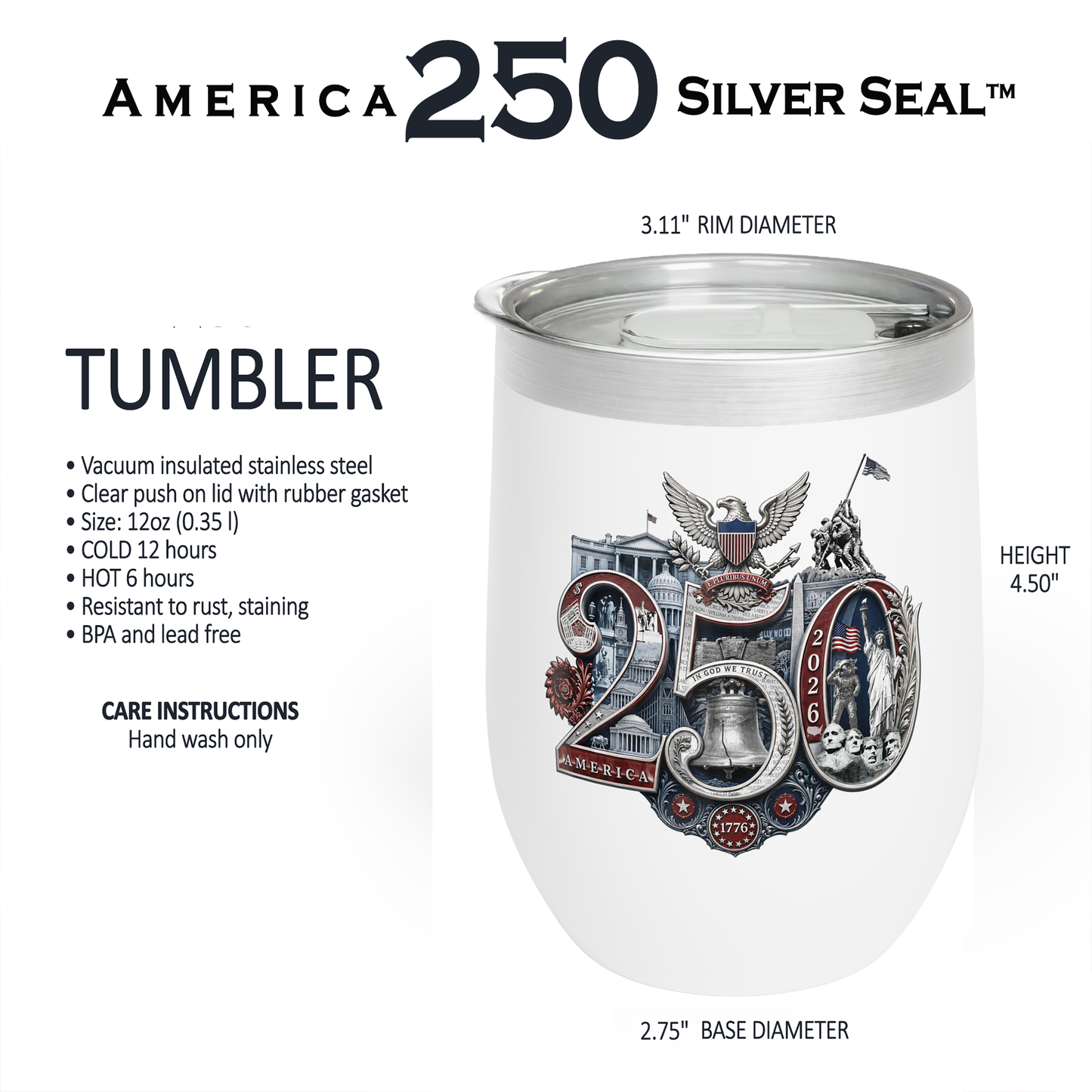 America 250th Anniversary Commemorative Wine Tumbler, 12oz - Insulated w Lid, Limited Edition Hand-Crafted Silver Seal Patriotic Design